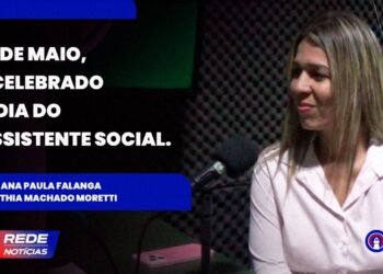 [VÍDEO] 15 de maio é celebrado o Dia do Assistente Social, com Ana Paula Falanga e Cinthia Machado