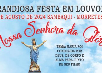 [VÍDEO] Confira a programação oficial da Festa de Nossa Senhora da Glória em Morretes