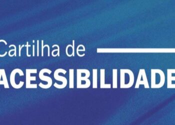 Justiça Eleitoral do Paraná lança Cartilha de Acessibilidade