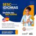 Última Chance! Inscrições Abertas para Cursos Gratuitos de Inglês e Espanhol no Sesc Paranaguá